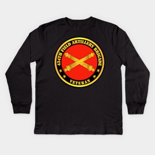 434th Field Artillery Bde w Branch - Veteran Kids Long Sleeve T-Shirt